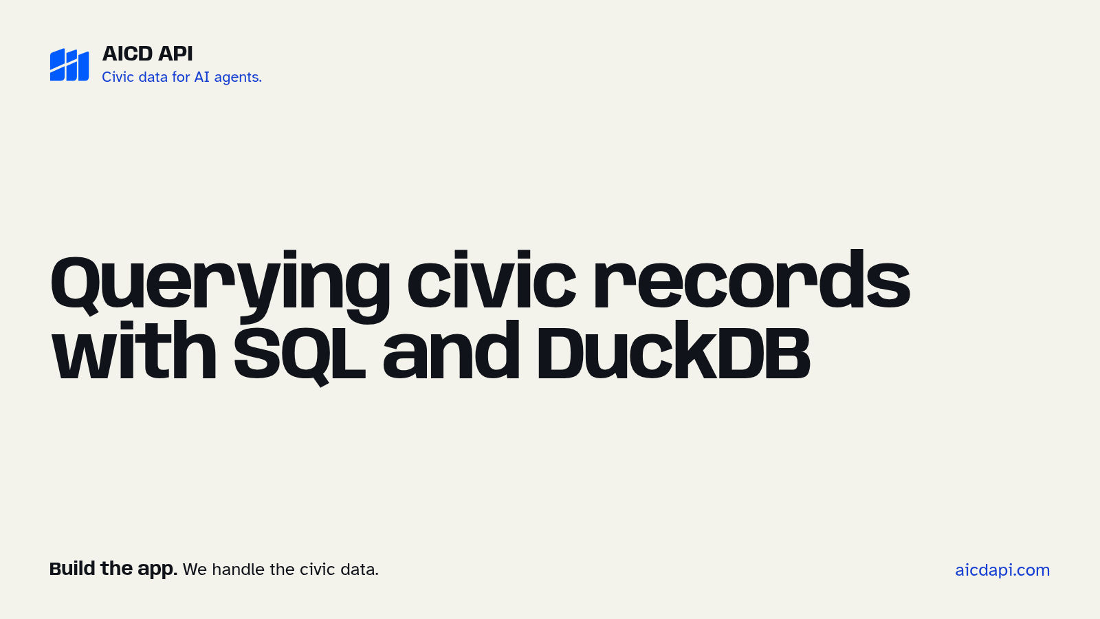AICD API title card: Querying civic records with SQL and DuckDB